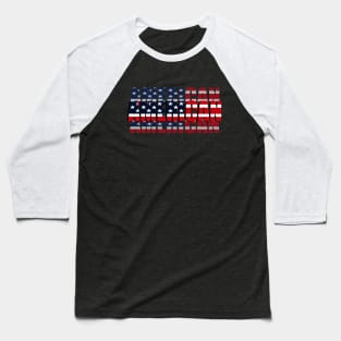 Patriotic American Flag Typography for Men, Women & Kids" Baseball T-Shirt